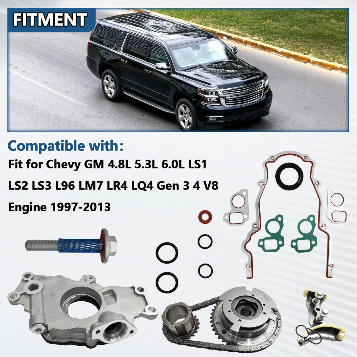 Vehicle fitment for Btscar YBKIT-003 M295 Oil Pump VVT Timing Set Chevy Tahoe Suburban LS V8